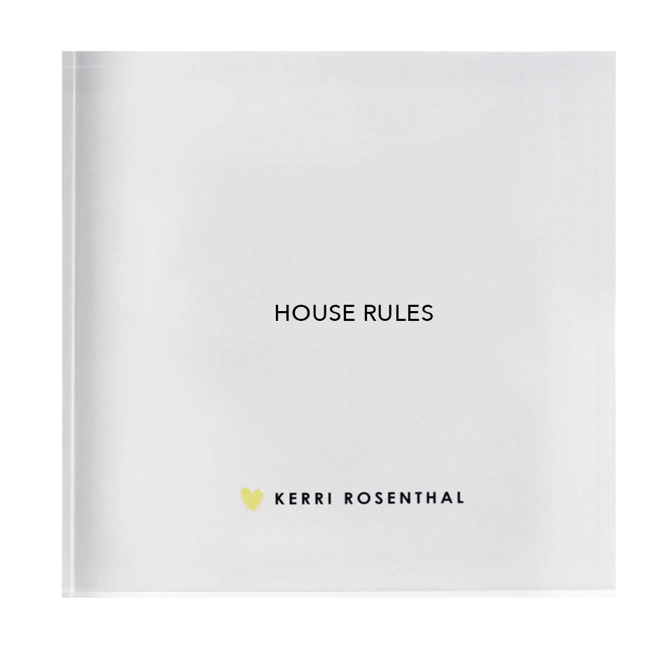 back view of House Rules Block of Love by Kerri Rosenthal