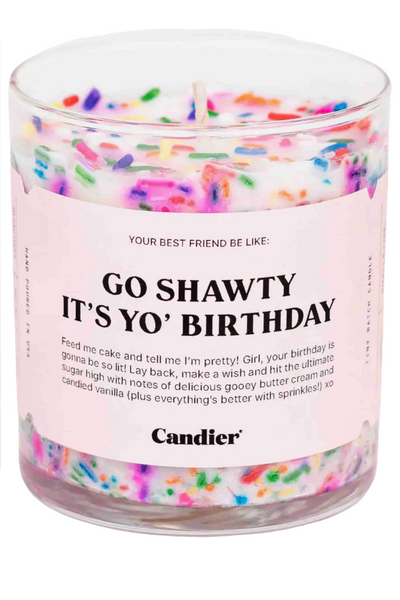 Go Shawty, It's Yo Birthday Candle by Ryan Porter/Candier
